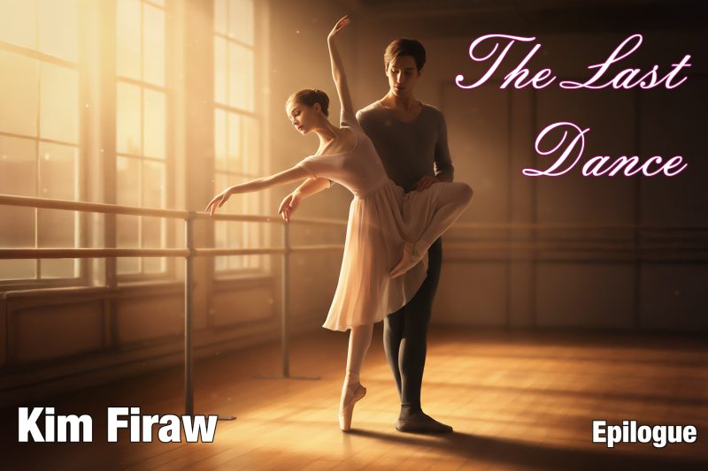 The Last Dance – Epilogue
